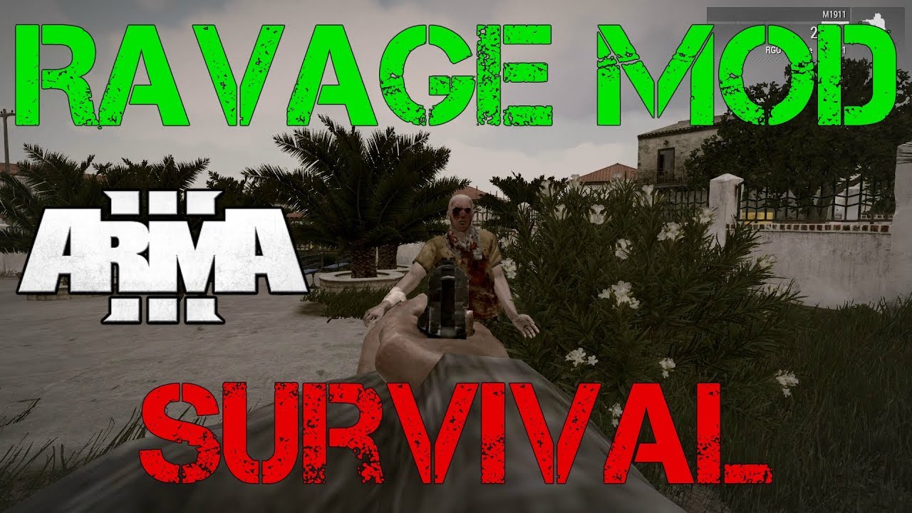 Arma 3 RAVAGE Mod Survival - Part 1