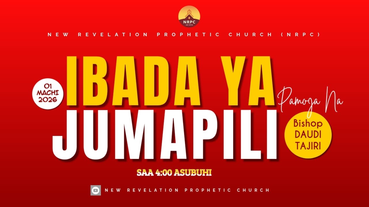 IBADA YA JUMAPILI   |  01 MACHI 2026 |  BISHOP DAUDI TAJIRI
