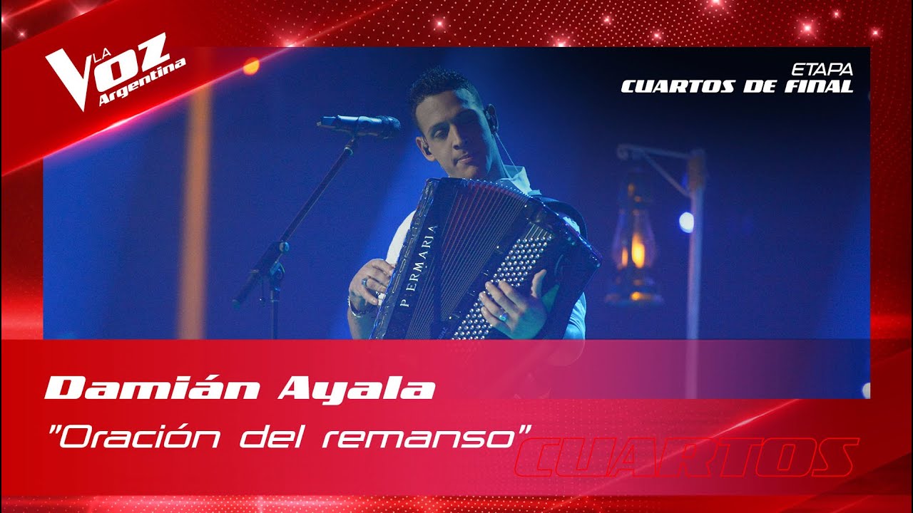Damián Ayala - “Oración del remanso” - Shows en vivo 4tos - La Voz Argentina 2022