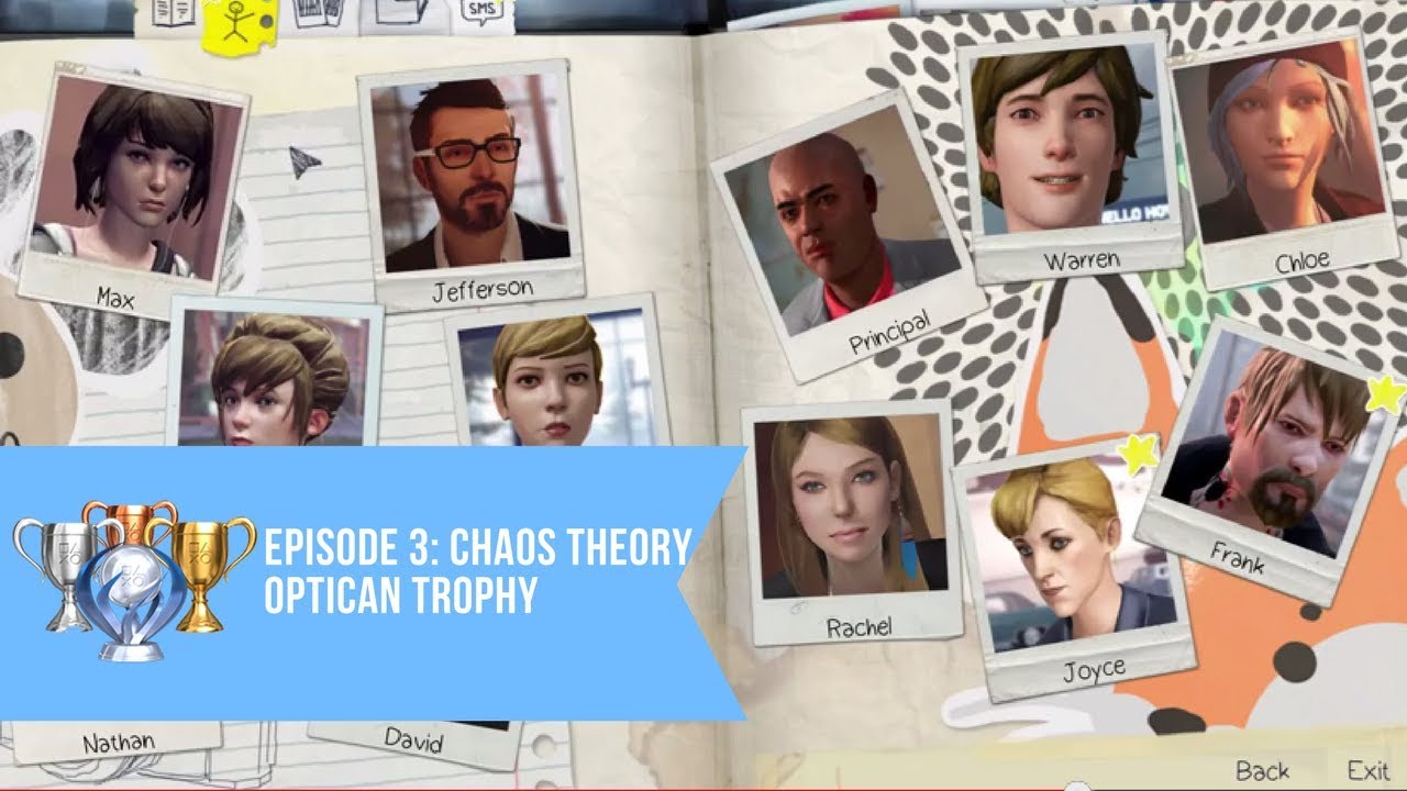 Life Is Strange #9 in Episode 3: Chaos Theory - Optican Trophy