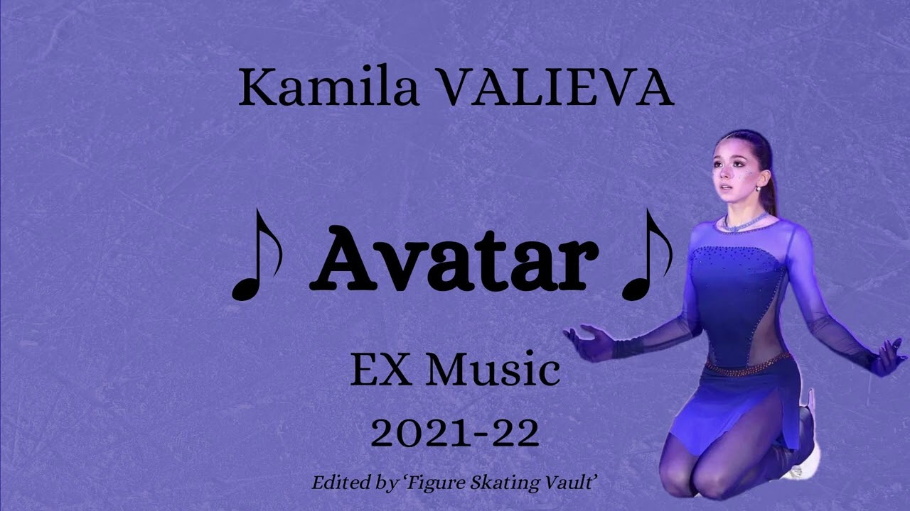 Kamila VALIEVA (RUS) 2021-22 Exhibition Music