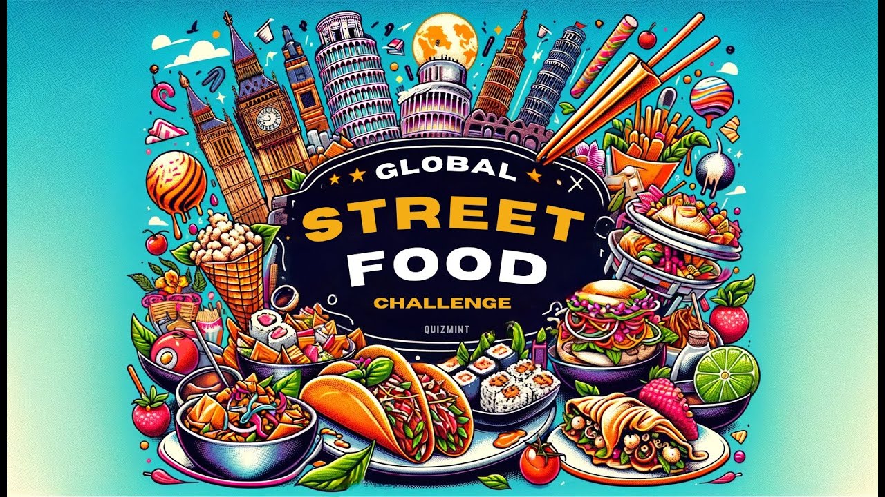 Global Street Food Challenge: Can You Guess the Country?