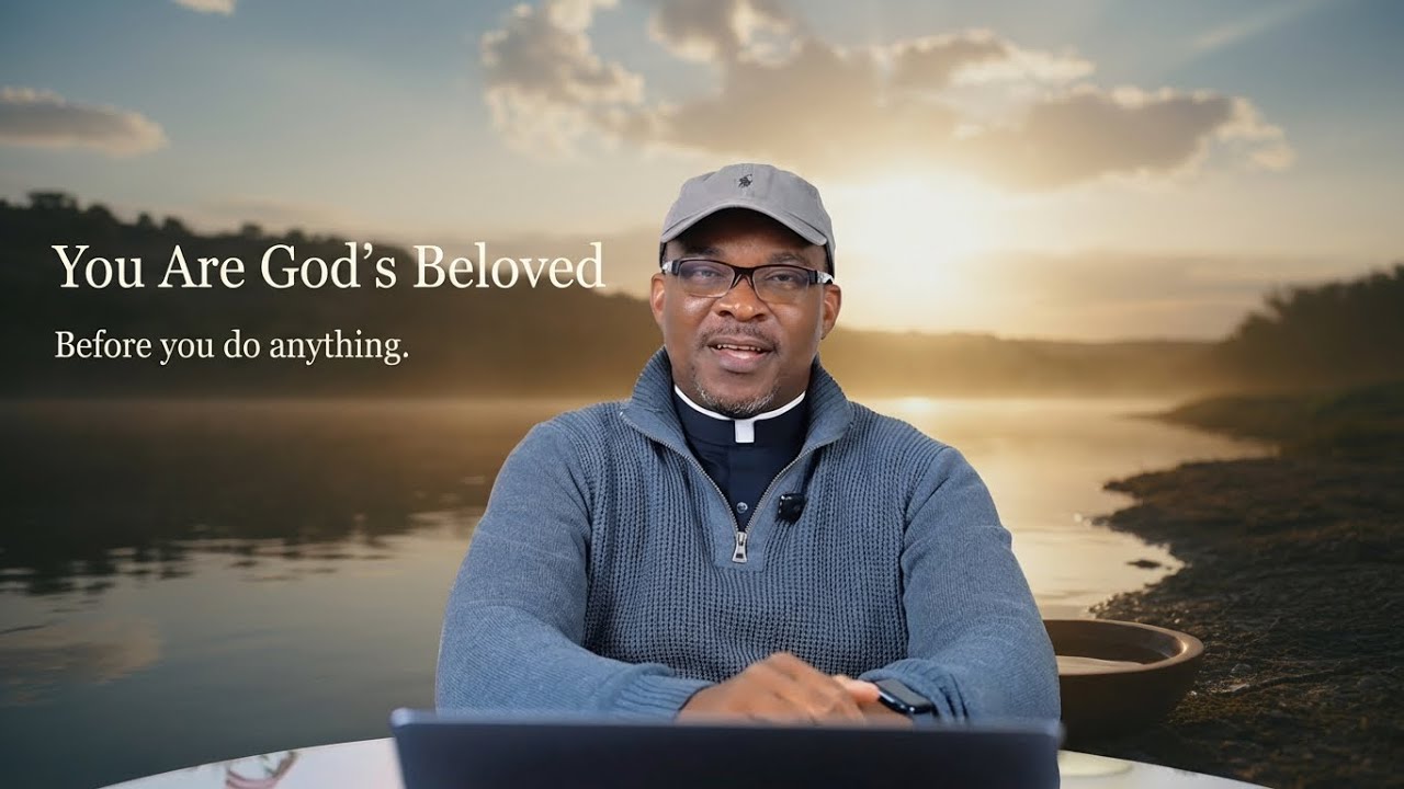 You Are God’s Beloved