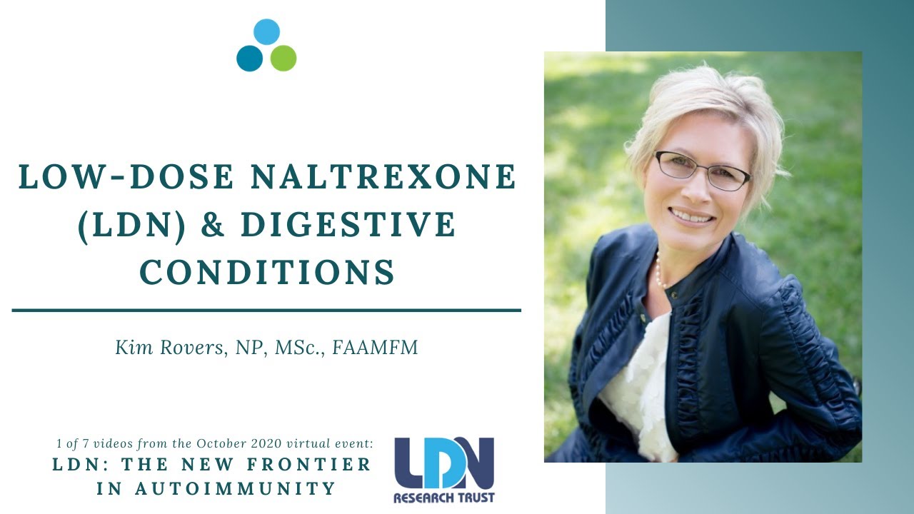 Low-dose Naltrexone (LDN) & Digestive Conditions: with Kim Rovers, NP