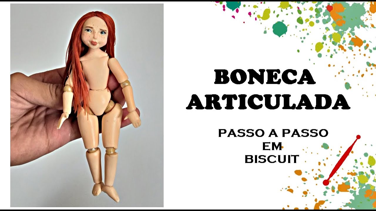 BONECA ARTICULADA - PASSO A PASSO COMPLETO EM BISCUIT