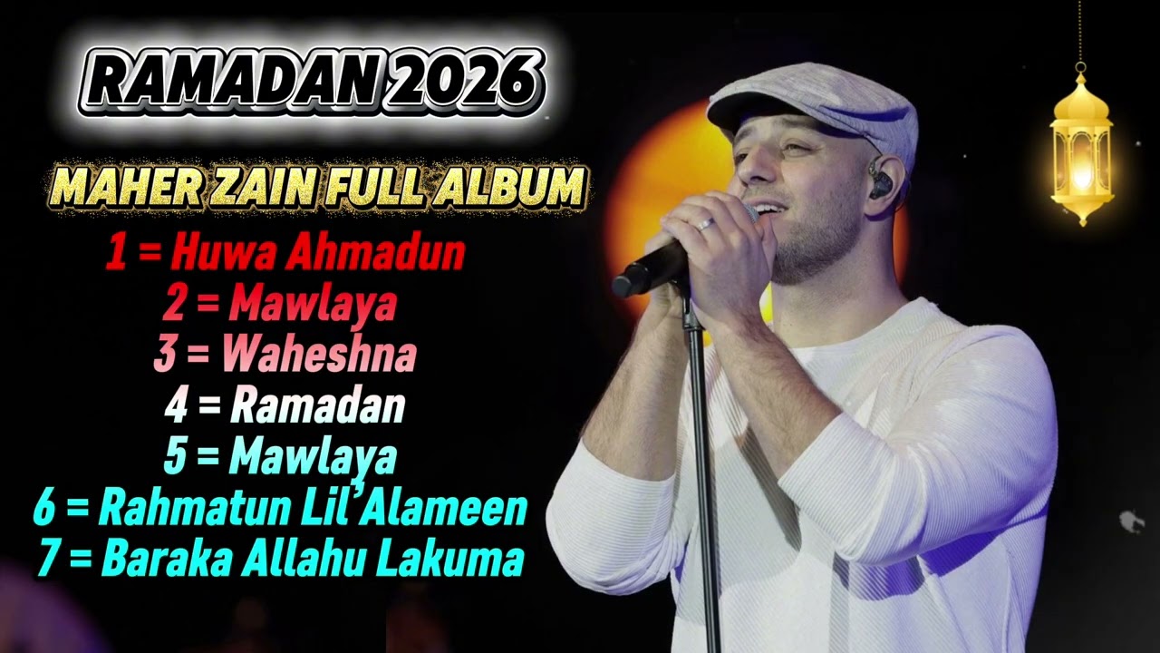 Ramadhan 2026 Special Nasheed Collection 🌙 | Maher Zain new album | Heart Touching