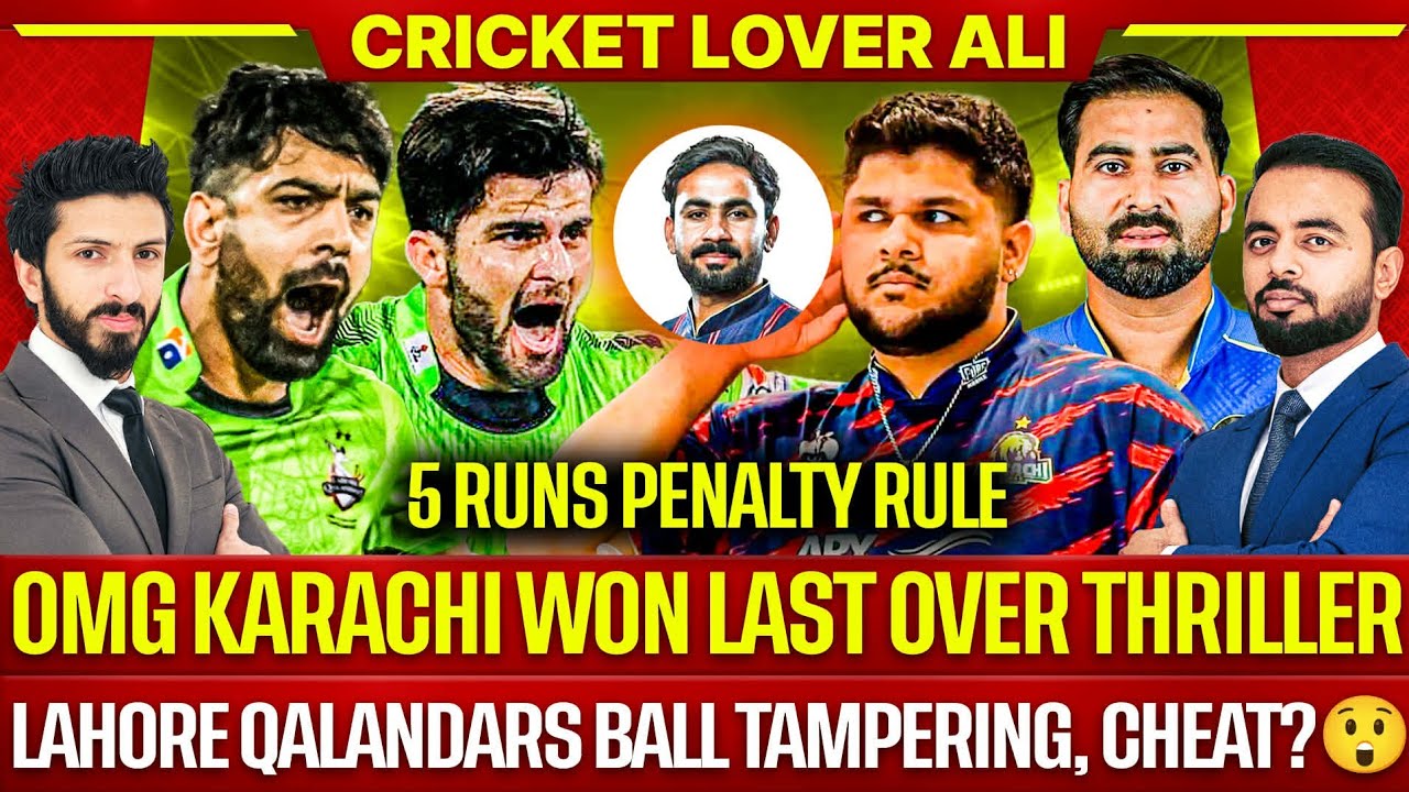 OMG Karachi Won Last Over Thriller | Lahore Qalandars Ball Tampering, Cheat? 😲
