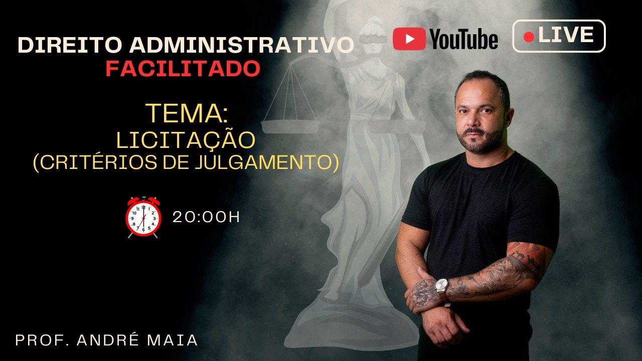 LICITAÇÃO (CRITÉRIOS DE JULGAMENTO) - LIVE #183