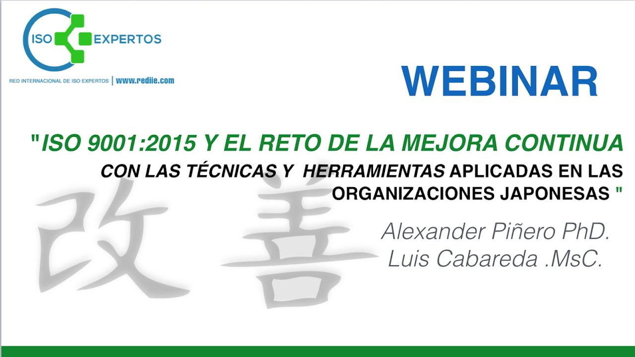 ISO 9001 2015 y el Reto de la Mejora Continua