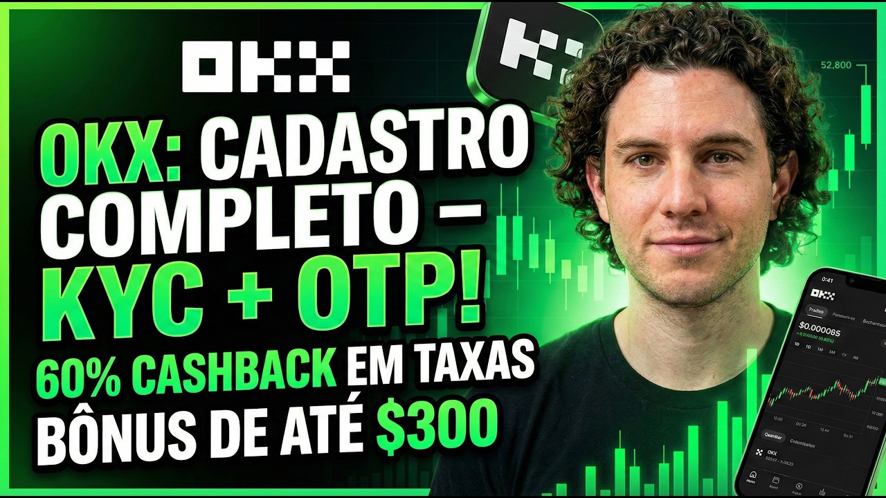 How to Create an OKX Brazil Account 2026 | Cryptocurrency Bonus 30% Cashback + 60% Discount