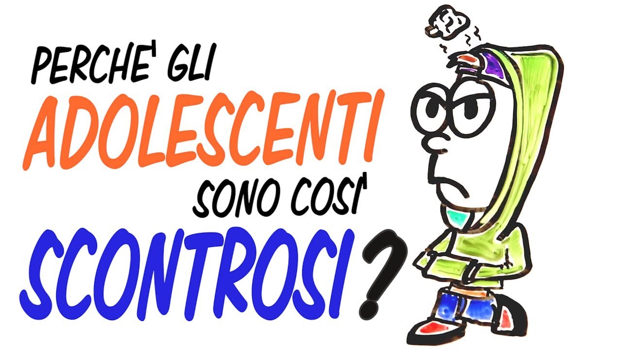 Perché gli adolescenti sono così scontrosi?
