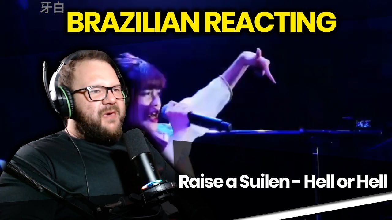 Raise a Suilen - Hell or Hell - REACTION
