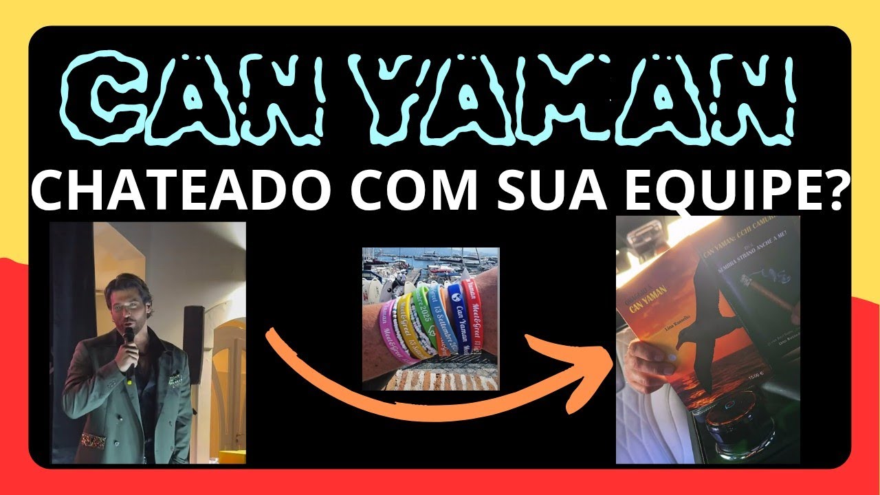 CAN YAMAN CONFLITO COM EQUIPE? SARA BLUMA?