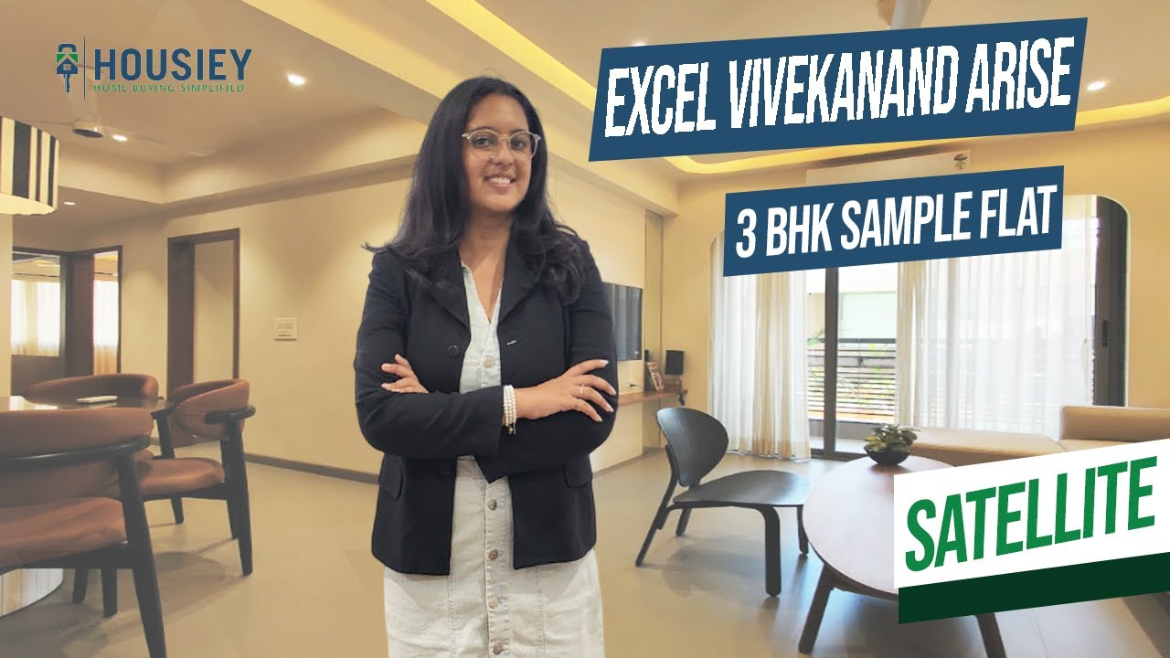 Vivekanand Arise | 3 BHK Sample Flat Tour [2025] | Excel Life Satellite Ahmedabad