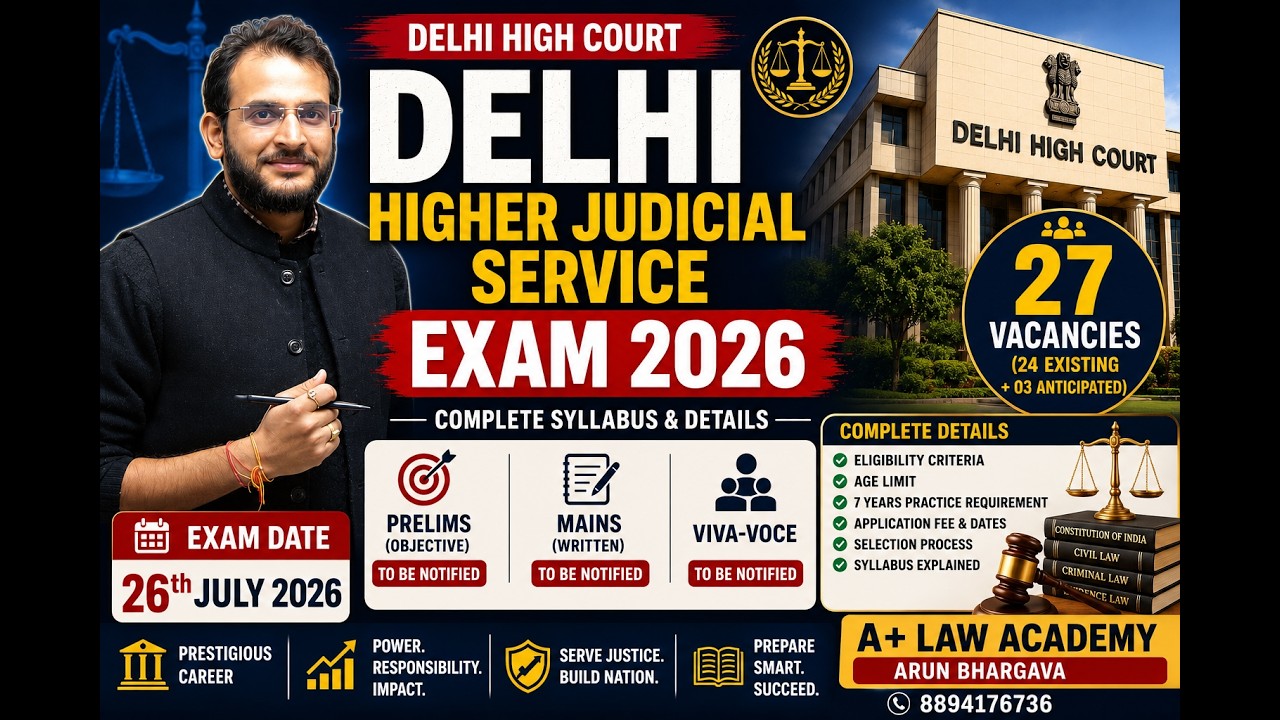Delhi Higher Judicial Service 2026 | DHJS Notification Explained | Eligibility | Exam Pattern