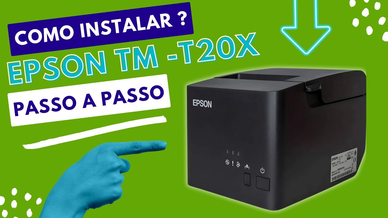 🚀  Instalação Descomplicada da Impressora Térmica Epson TM-T20X em Passos Simples! 🖨️