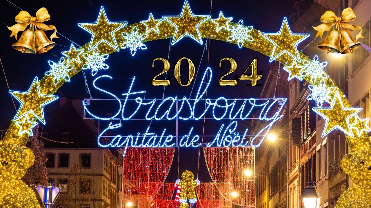 Strasbourg Christmas Markets 2024 - Full Tour - Opening Day 4k