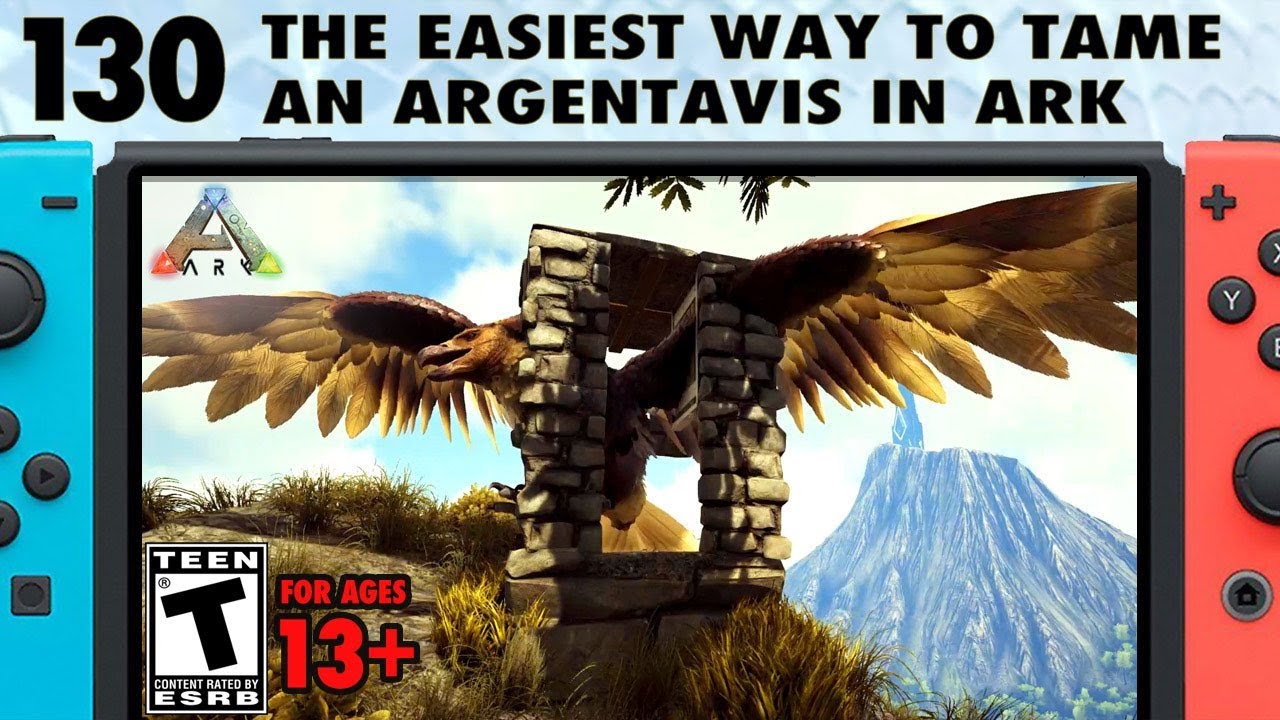 130: The Easiest Way to Tame an Argentavis in Ark