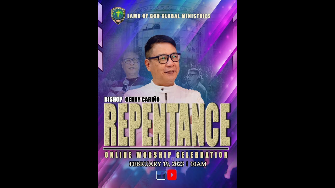 ONLINE WORSHIP CELEBRATION | REPENTANCE | BISHOP GERRY CARIÑO