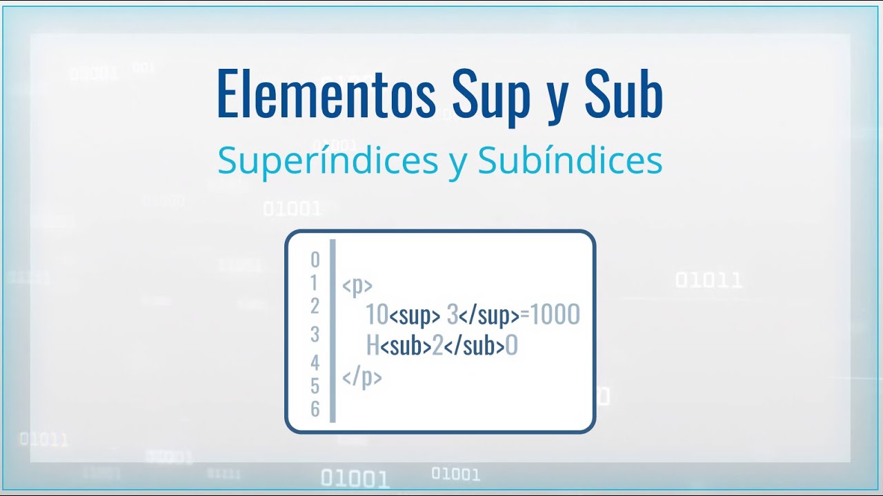 💥32 - ETIQUETAS SUP Y SUB 👉 HTML5  (Elementos a Nivel de Texto) ⚙ Aprende DESARROLLO WEB - 2021