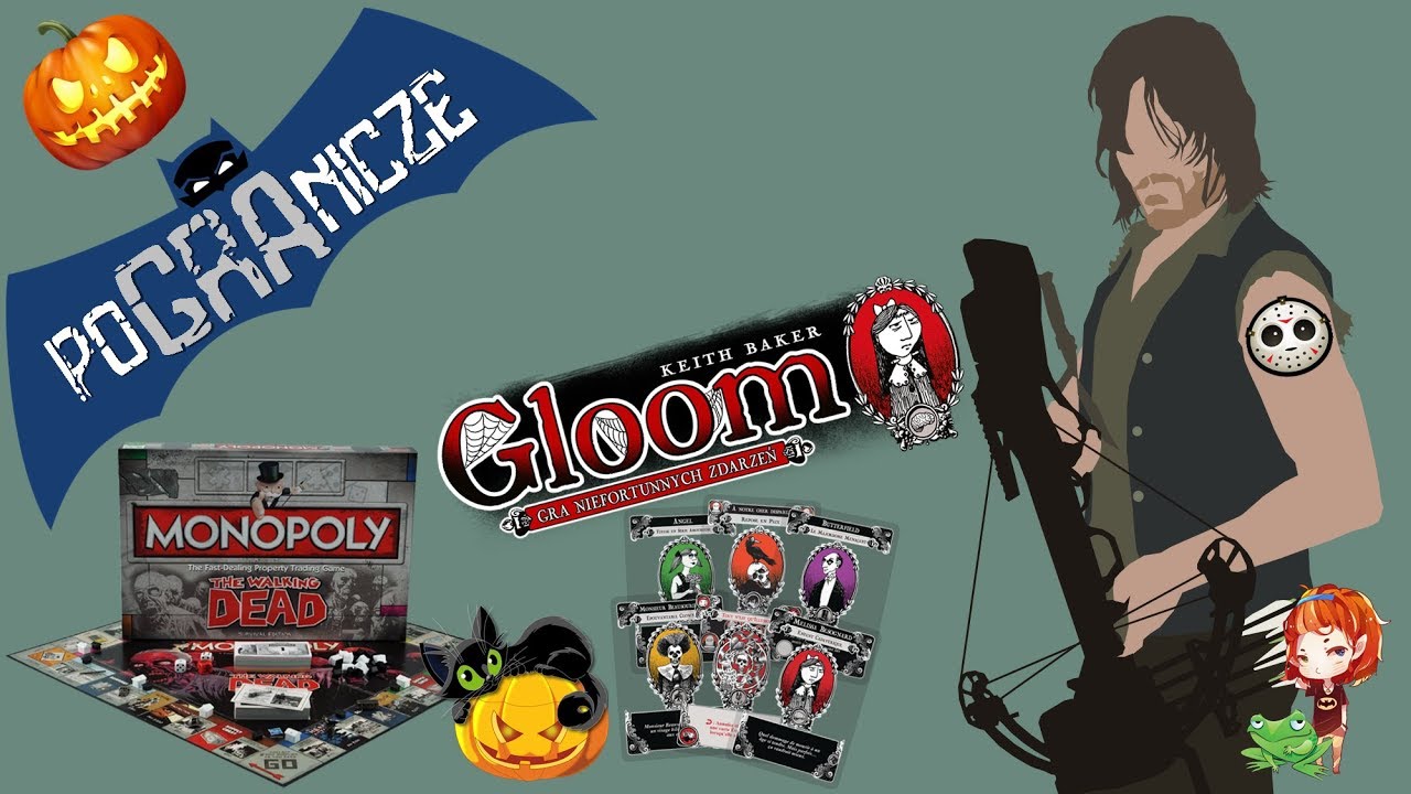 poGRAnicze - Gloom: Gra Niefortunnych Zdarzeń, MONOPOLY: The Walking Dead