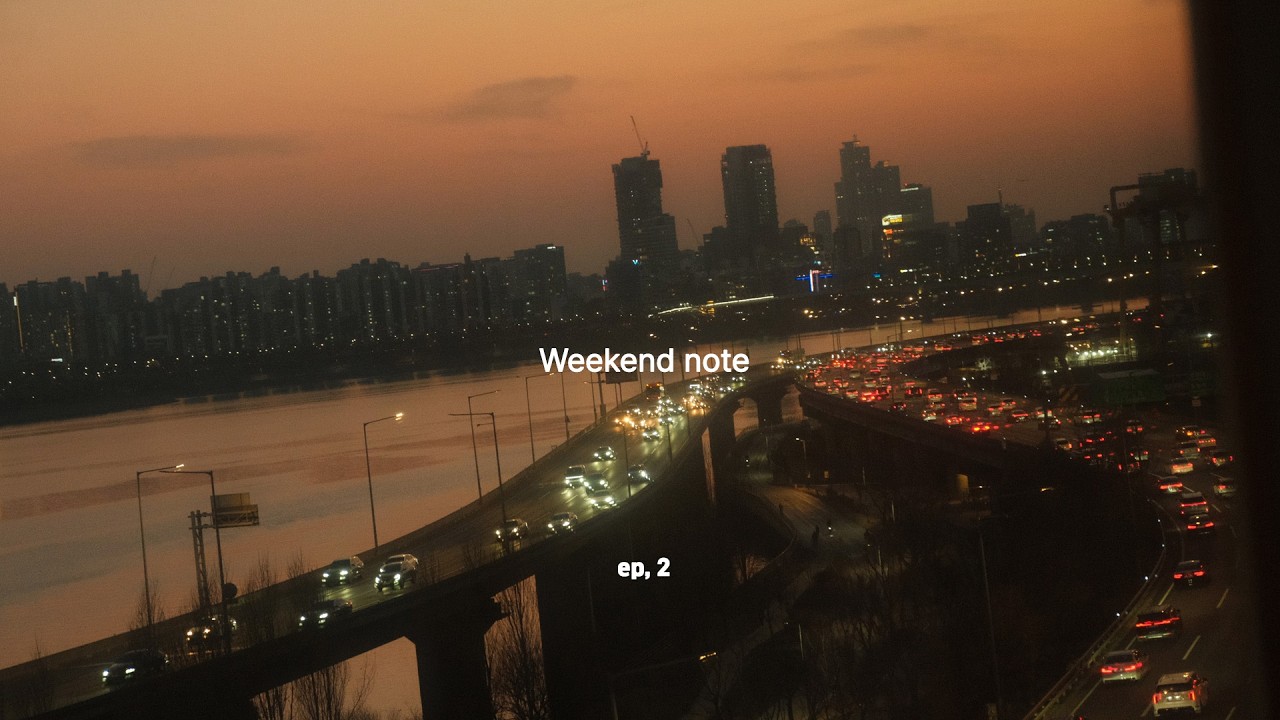 Weekend note; ep 2 