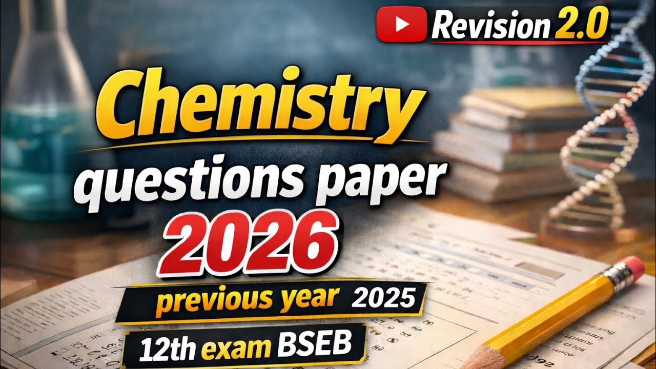 BSEB 12th Chemistry Questions Paper || previous year 2025 || @Revision2.0