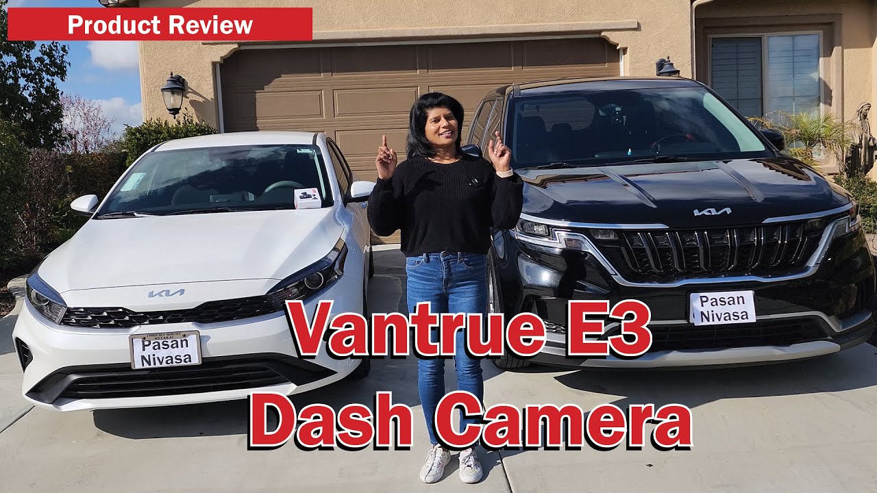Product Review - Vantrue E3 Dash Camera