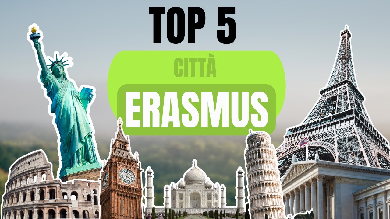 TOP 5 CITTÀ per l’ERASMUS