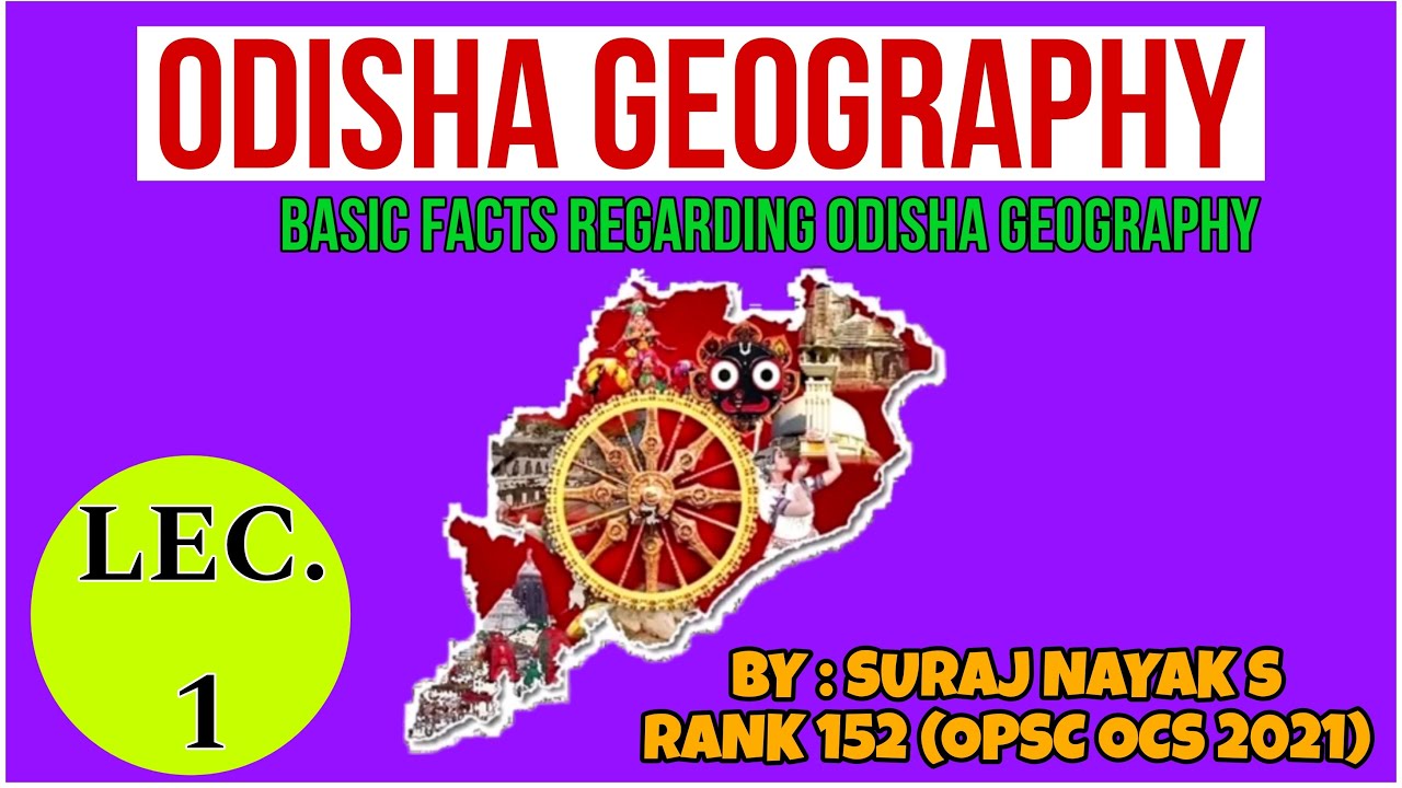 Odisha Geography OPSC OCS |Lecture 1|OCS Prelims & Mains Examination |Detailed through Map| #OCS OAS