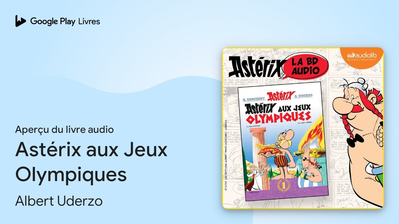 Astérix aux Jeux Olympiques de Albert Uderzo · Extrait du livre audio