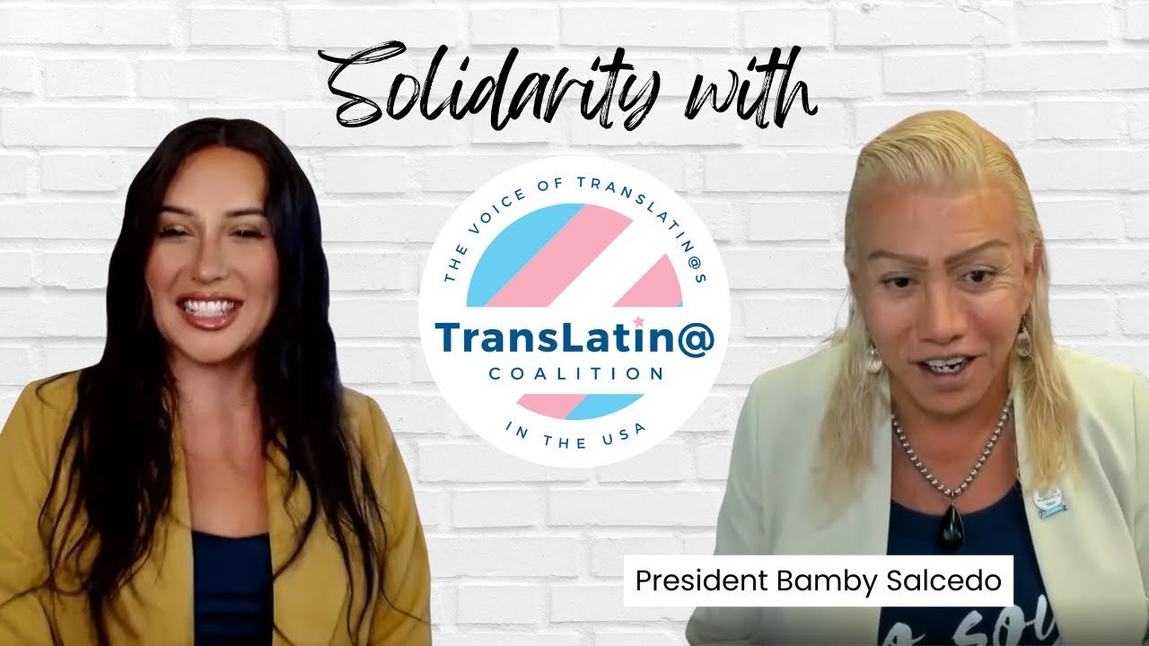 A Conversation on Immigration with Trans Latina Coalition CEO Bamby Salcedo | Rose Montoya