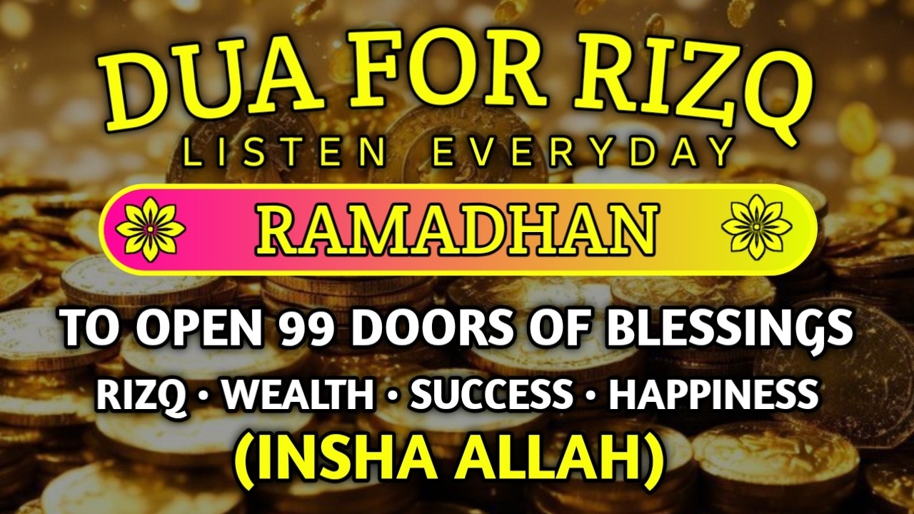 Unlock 99 Doors of Rizq & Barakah 🌙 | Powerful Dua for Wealth, Success & Happiness (InshaAllah)
