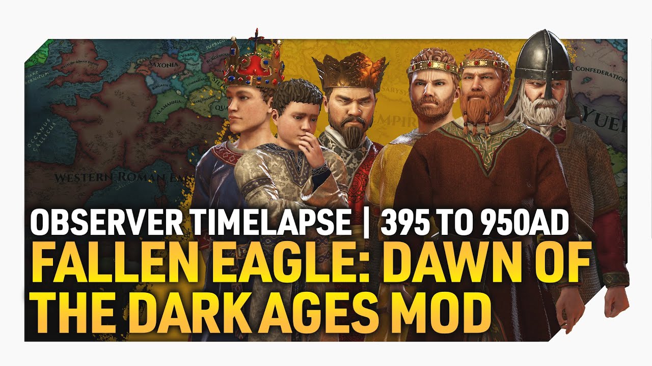 The Fallen Eagle Overhaul Mod | Observer Timelapse - 395 to 950AD | HForHavoc