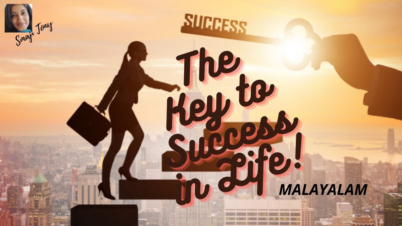 The Key to success -Malayalam/improve productivity/personal development/motivation/good habits