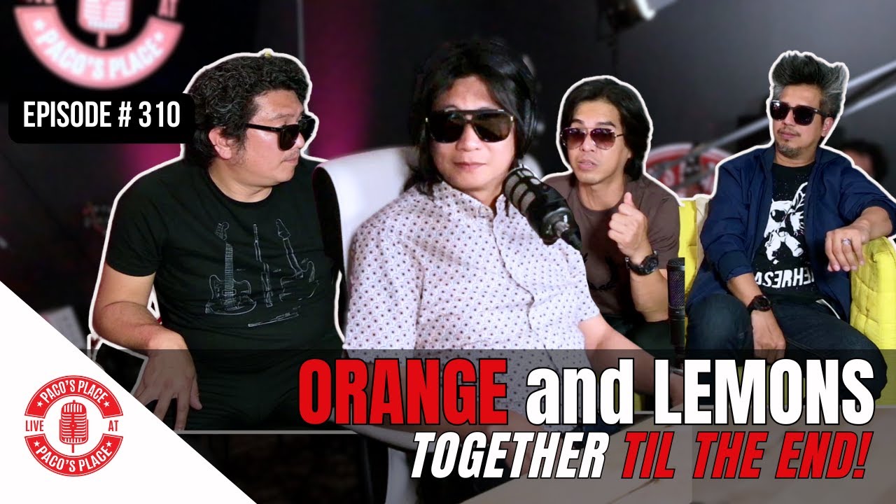 Orange and Lemons EPISODE # 310 The Paco's Place Podcast