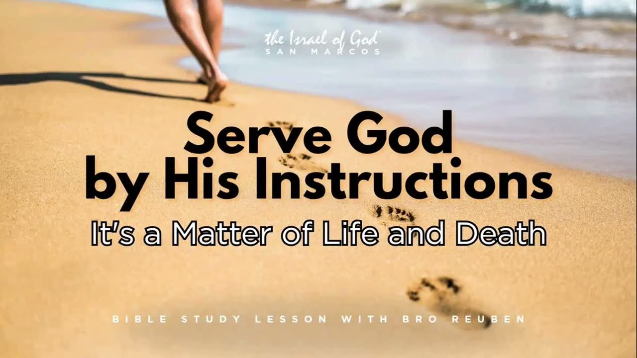 Serve God By His Instructions It's A Mater Of Life And Death | Bro Reuben | IOG San Marcos | 8-30-25