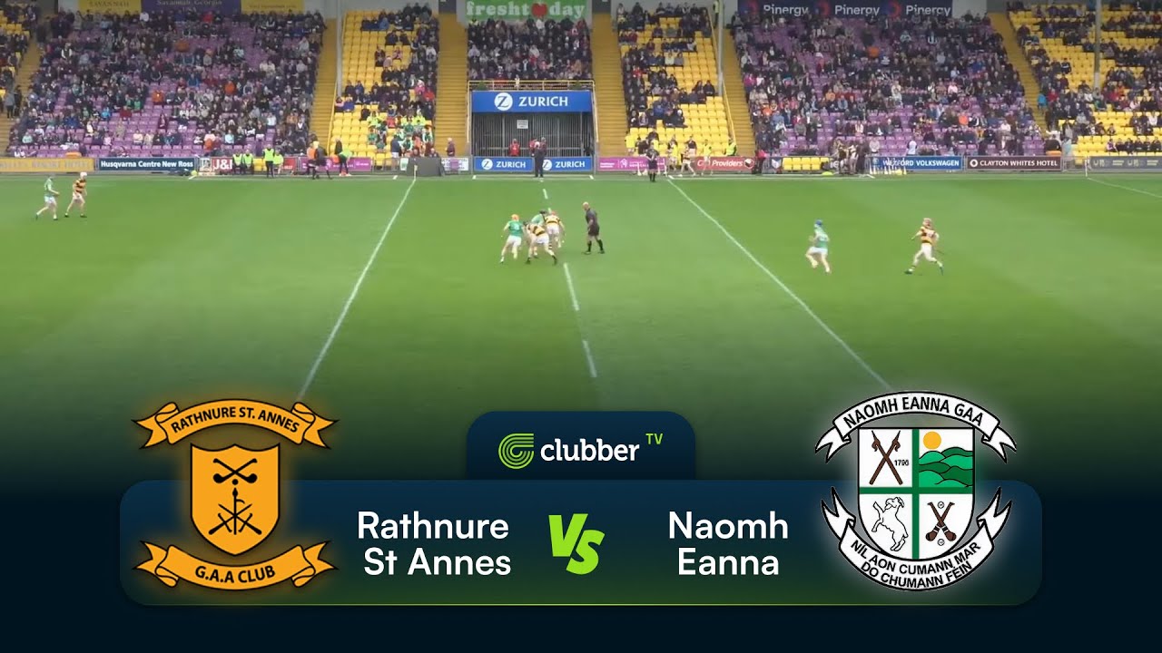 Rathnure St Annes vs Naomh Eanna | Wexford SHC Semi-Final | 12th of Oct 2025