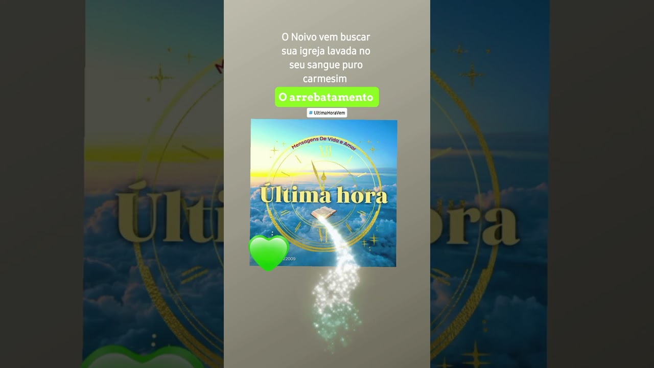 O Noivo vem buscar sua igreja lavada no seu sangue puro carmesim - O ARREBATAMENTO  #ULTIMAHORAVEM 🕛