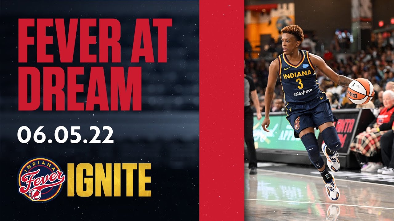 Indiana Fever at Atlanta Dream | June 5, 2022