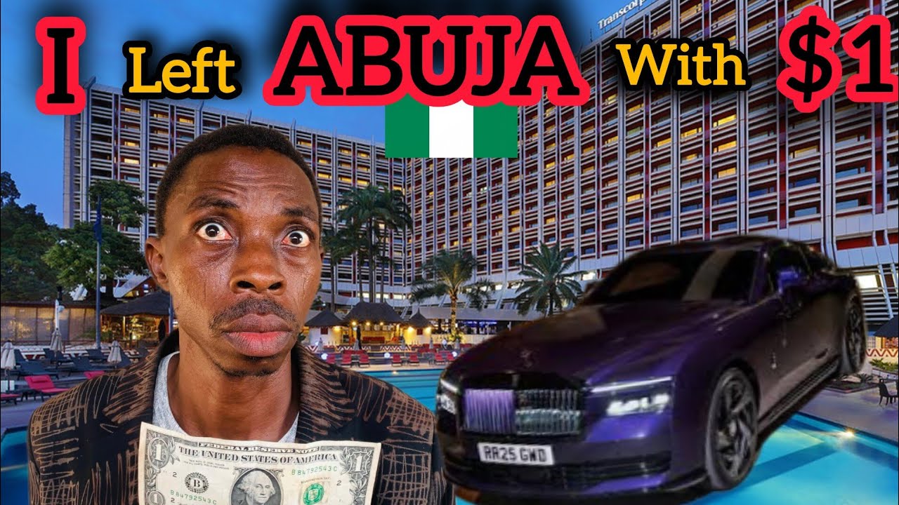 I Spent all my Life saving In 3 Days In Abuja, Nigeria
