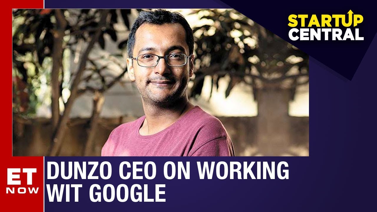 Dunzo CEO On Working With Google & Its Path To Profitablity | Startup Central