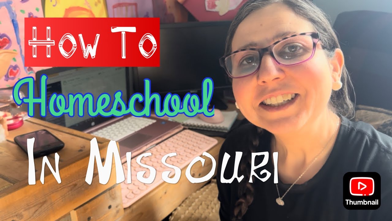 How to Homeschool in Missouri