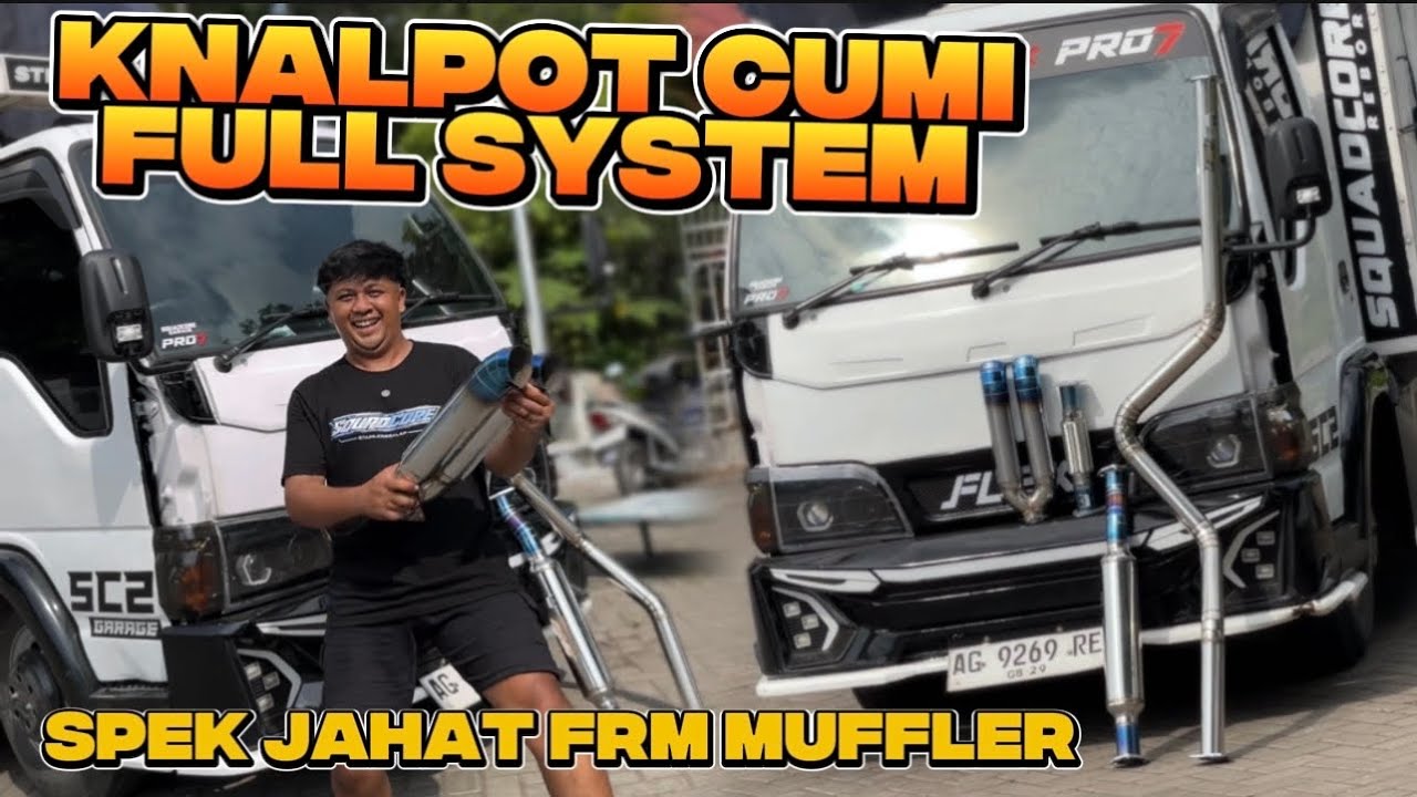 SPEK JAHAT‼️ KNALPOT CUMI FULL SYSTEM BUAT TRUK KIKI CORE ( FRM Muffler)