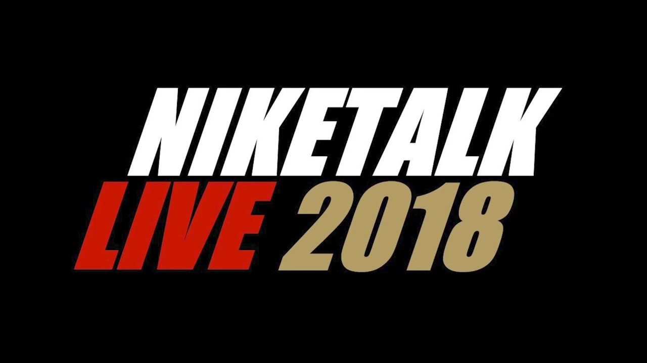 NikeTalk Live 2018 Livestream Panel Discussion