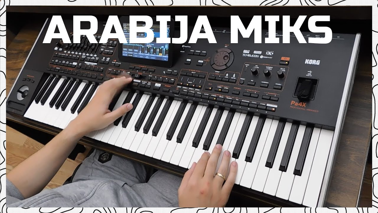 Arabija MIKS // MARKO MX - Jana Still & Arabik Skala - KORG Pa4x!