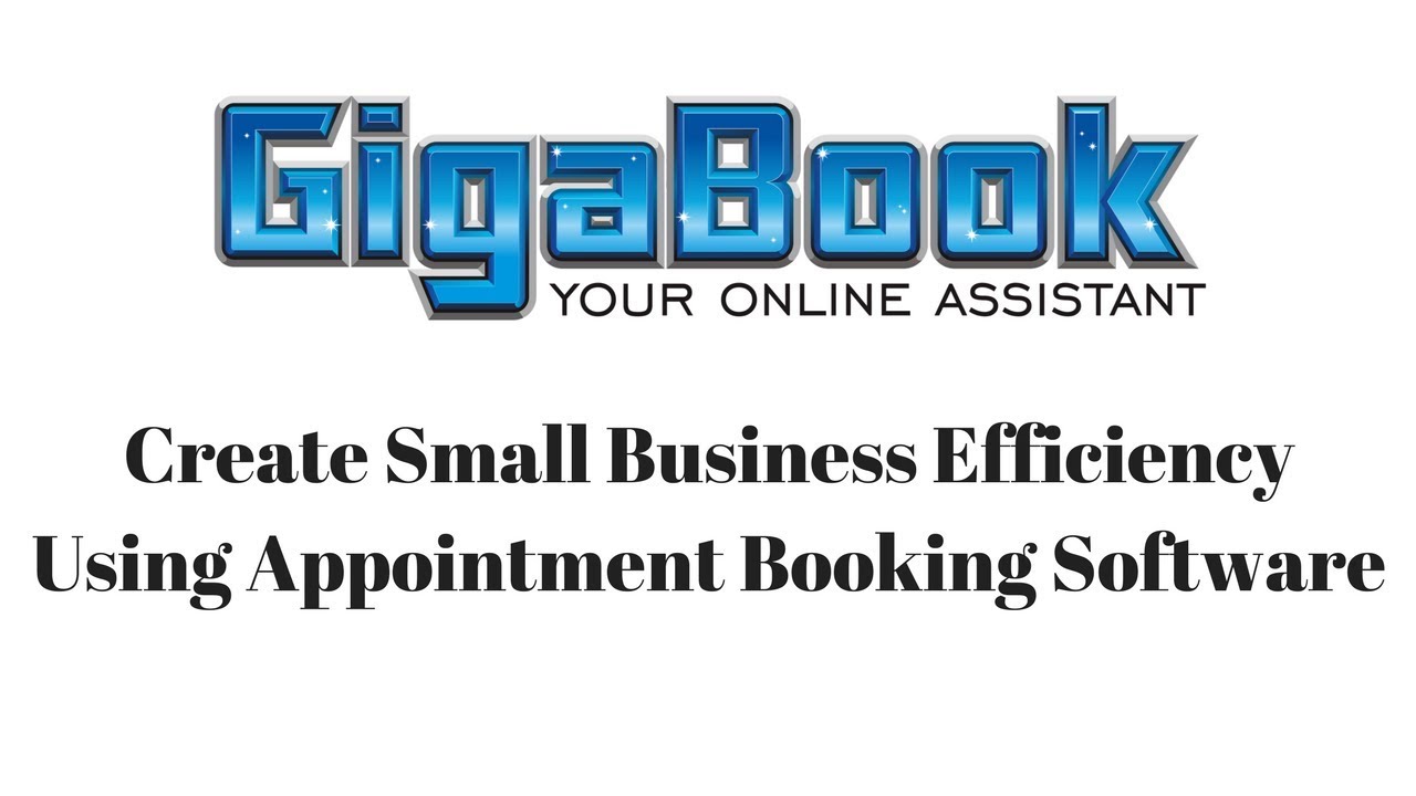 Create Small Business Efficiency Using Appointment Booking Software