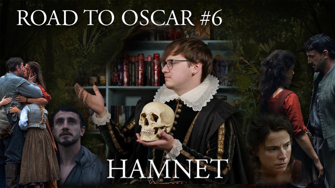 ROAD TO OSCAR #6 - HAMNET