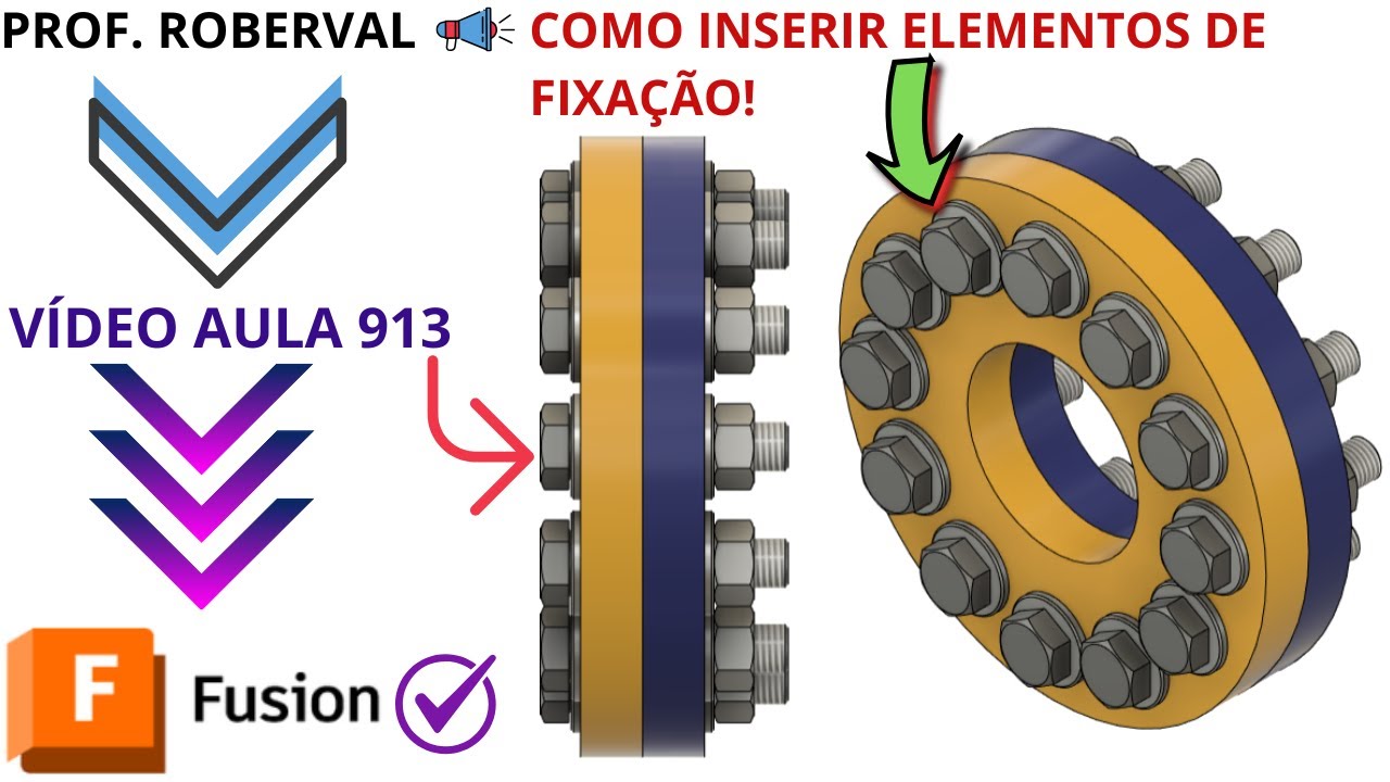 Aula 913 - Como Inserir Elementos de Fixação em Montagens de Peças Cilíndricas no Autodesk Fusion