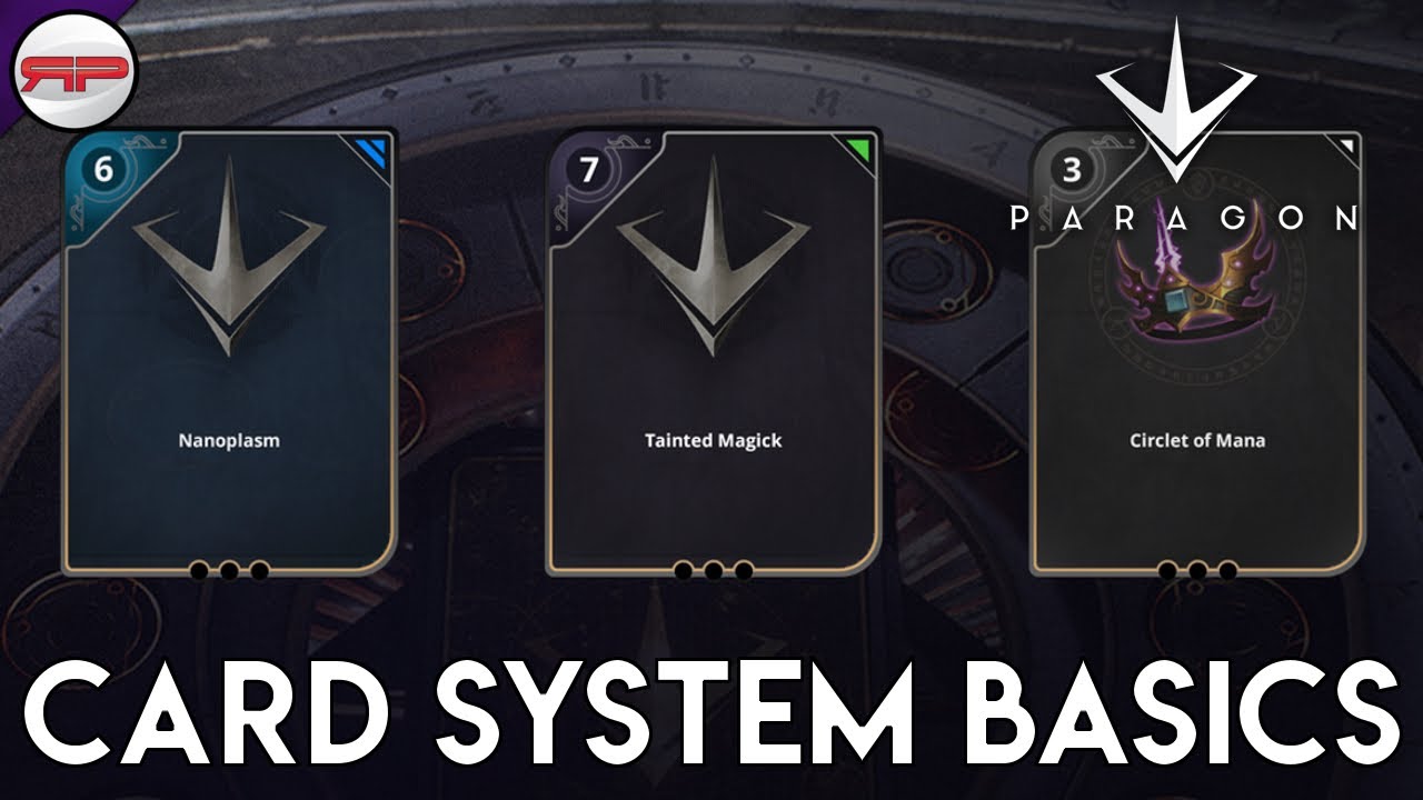 Paragon Card System Basics